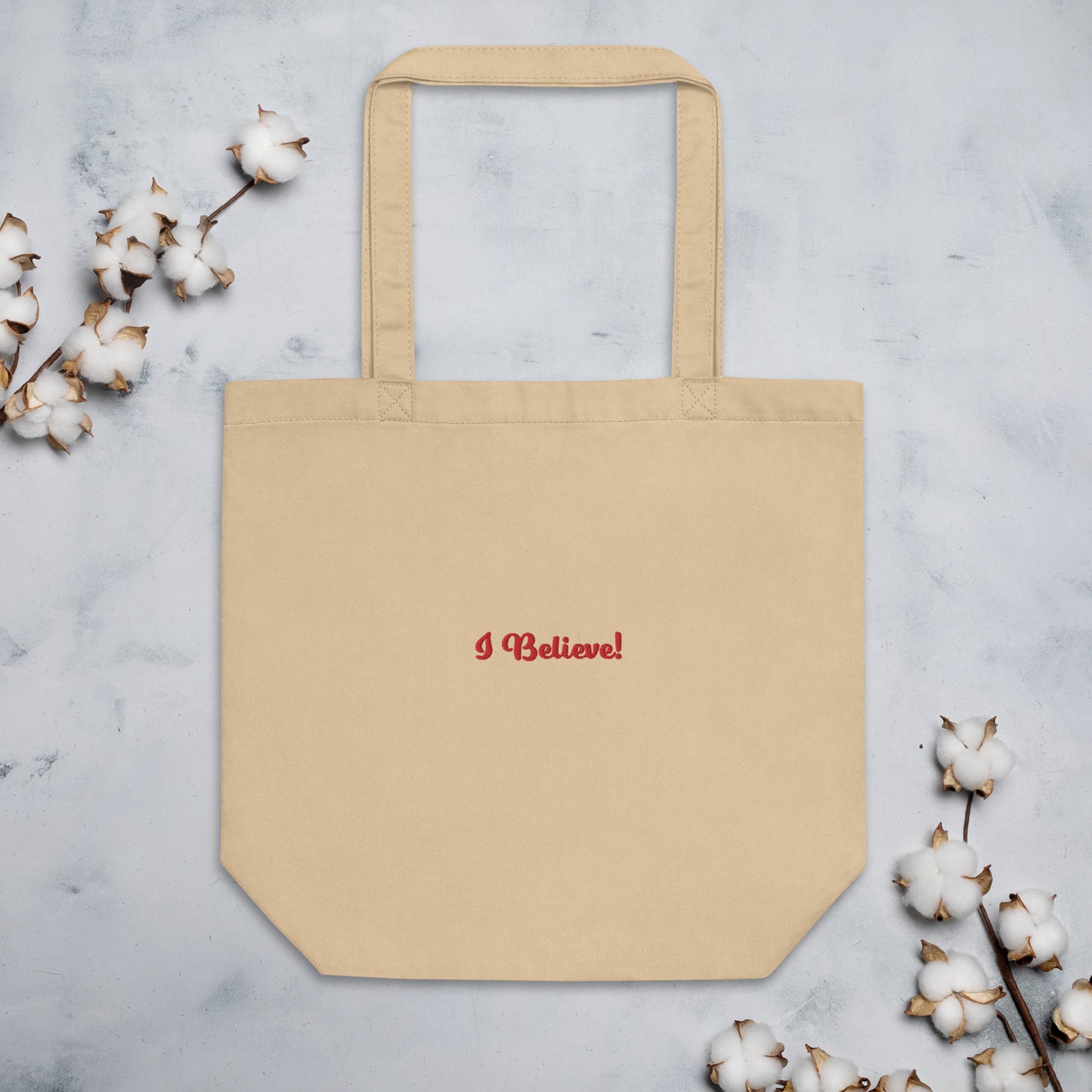 I Believe Tote Bag
