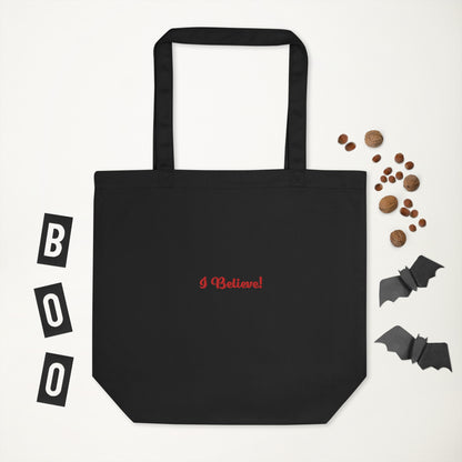 I Believe Tote Bag