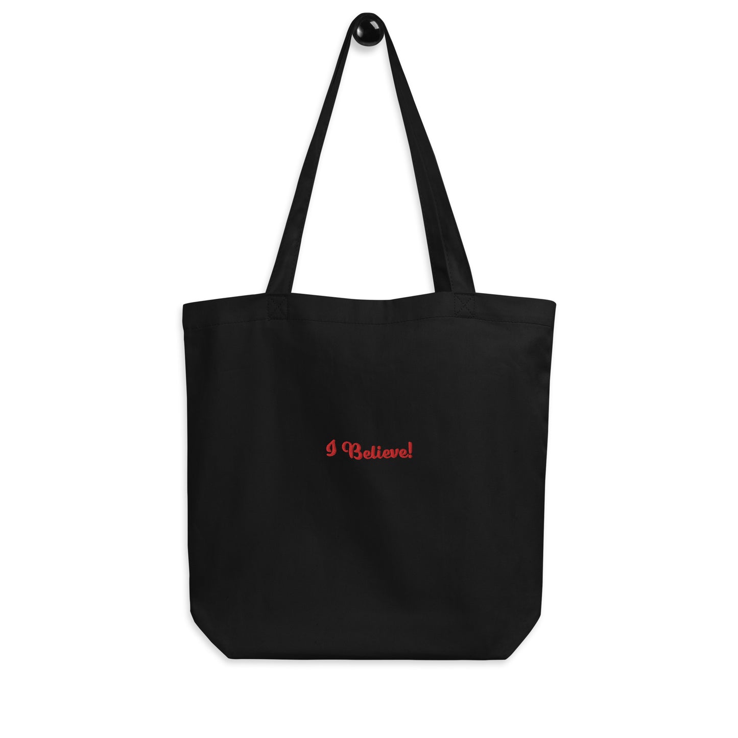 I Believe Tote Bag